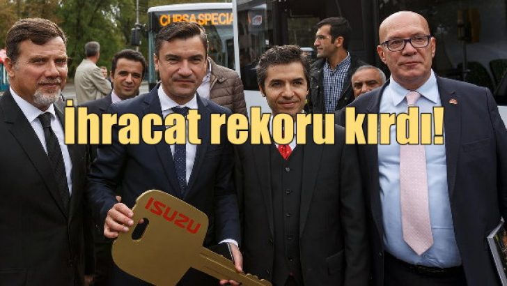 Anadolu Isuzu’dan ihracat rekoru!