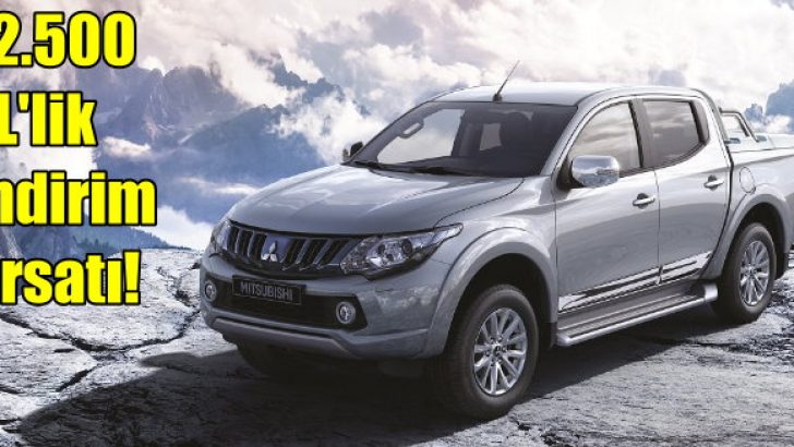 L200’de 12 bin 500 TL’lik indirim!