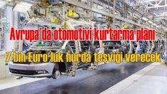 Fransa’da otomotiv sektörüne 7 bin Euro’luk hurda teşviği